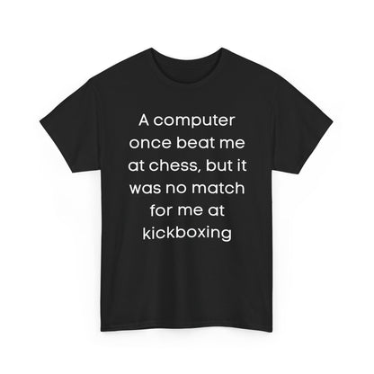 Chess vs Kickboxing Tee | Funny Chess Martial Arts Quote Shirt | IT Humor | Tech Support T-Shirt