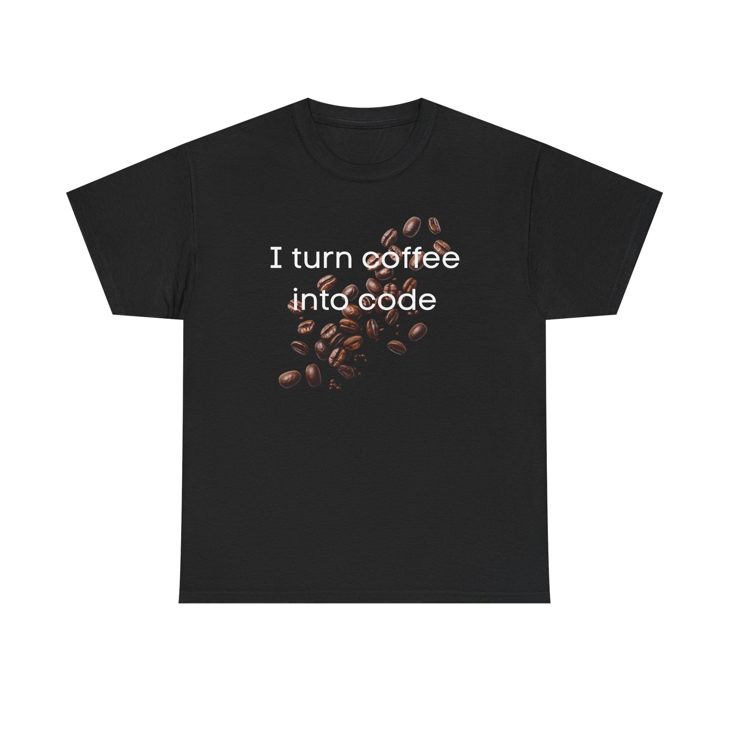 I Turn Coffee Into Code Tee | Coffee Beans Programmer Shirt | Coder | Developer | IT Humor
